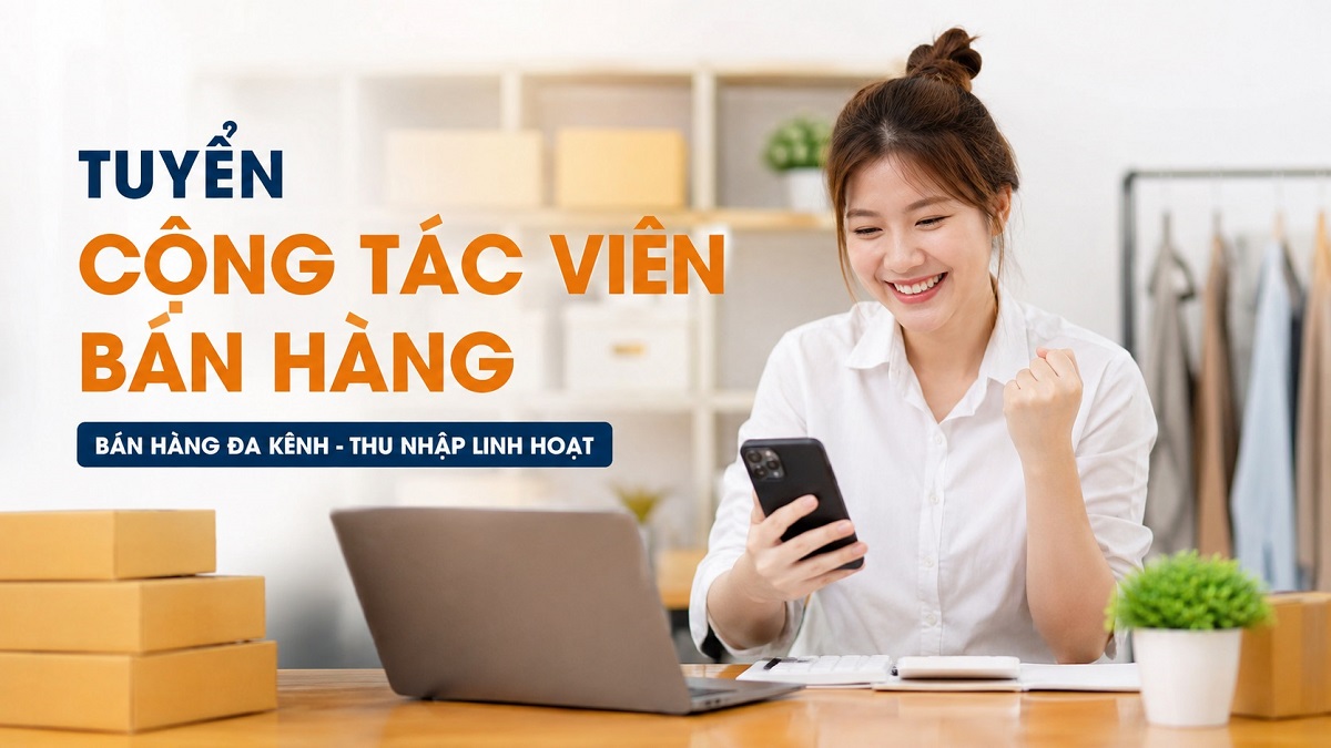 Cộng Tác Viên Bán Hàng Đa Kênh